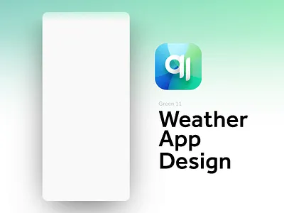 G11 Weather App Design & Logo Design animation branding design graphic design gree illustration logo motion organic typography ui ux vector weather web work