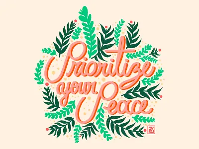 Prioritize your Peace design digital art doddle draw drawing dribbble graphic design hand drawn hand lettering handlettering illustration illustration art illustrator procreate typography