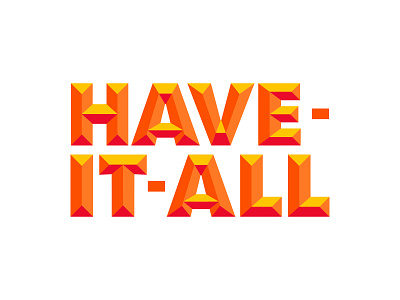 Happy HAVE-IT-ALL -idays! 3d big lots chisel holiday lockup orange typography