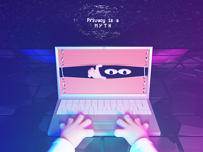 Privacy is a myth 3d art blender design digital illustration graphic design illustration minimal privacy