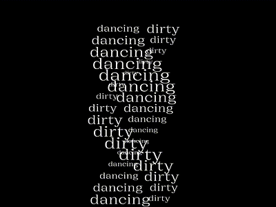 Dirty Dancing black and white design minimal motion graphics typography