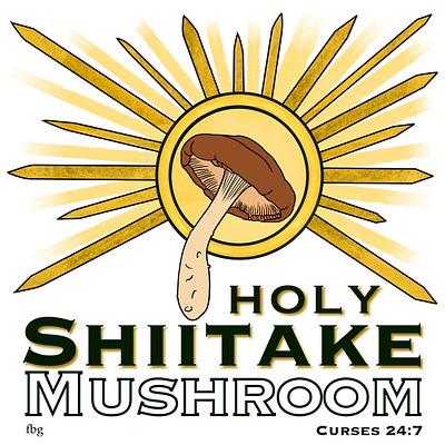 Holy Shiitake Mushroom design design competition graphic design illustration procreate tshirt