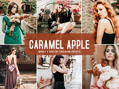 Caramel Apple Mobile & Desktop Lightroom Presets modern presets