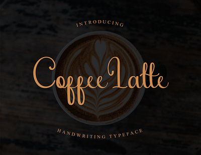 Coffe Latte Handwritten Typeface design display display font font handwritten handwritten font illustration lettering typeface