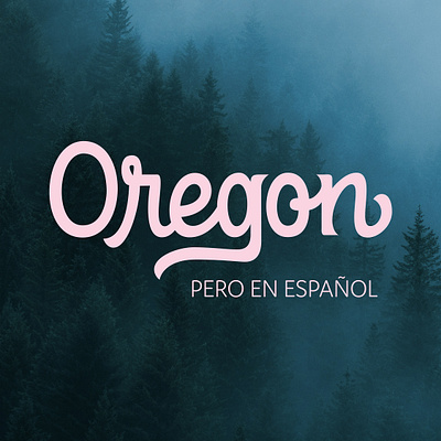 Oregon pero en Español Logotype adobe illustrator branding graphic design logo logo design logotype typography vector visual identity