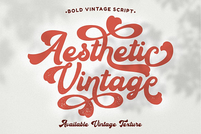 Aesthetic Vintage - bold vintage script font 60s font 70s font apparel font bold font classic font clothing font display font funk font funky font grunge font hipser font lettering font pop font poster font retro font retro script script font textured font typeface font vintage font