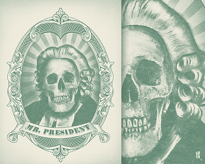 Dead President awesome cool engraving etching funny horror money politics power president retro skeleton skull subversive