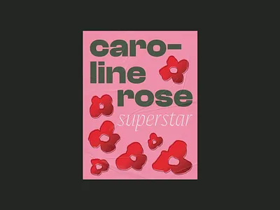 Caroline Rose Superstar Poster band merch band poster design flower gradient graphic design illustration music merchandise pink poster poster design red typography vector