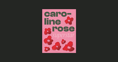 Caroline Rose Superstar Poster band merch band poster design flower gradient graphic design illustration music merchandise pink poster poster design red typography vector