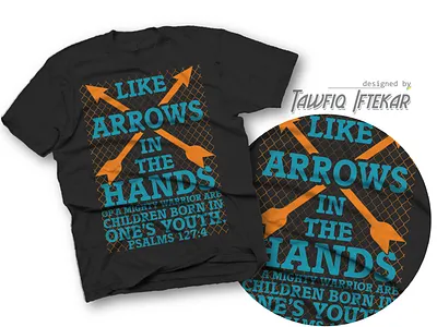 Psalms 127:4 christian psalms religion t shirt design