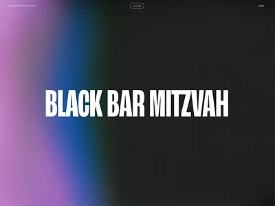 Black Barmitzvah Website Design art direction design motion graphics type typography ui web web design