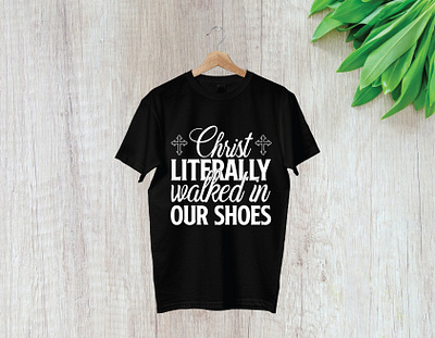 Christ literally walked in our shoes t-shirt branding design illustration logo t shirt t shirt design t shirt illustration typography ui vector