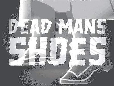 Dead Mans Shoes after effects animation character classic design horror illustration twilight zone