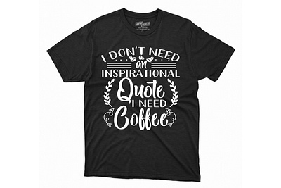 T-shirt coffee custom custom t shirt design illustration logo shirt svg typography vector