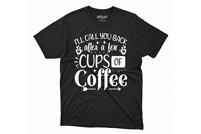 T-shirt coffee custom custom t shirt design illustration logo shirt svg typography vector