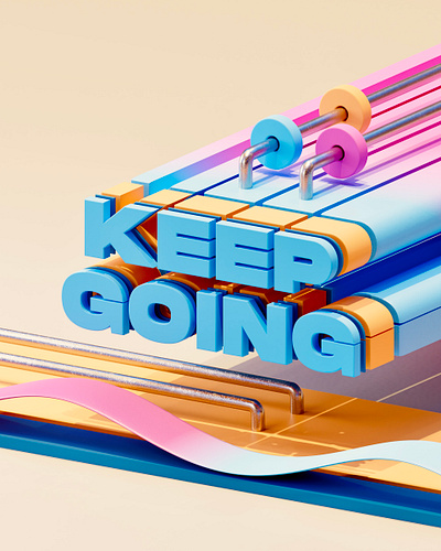 Keep Going 😉 3d 3d inspiration artwork branding color graphic design ill illustration logo motion graphics shapes typography ui