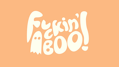 f*ckin' BoO! boo curvature fluid type freeform ghost halloween illustration october spooky typography