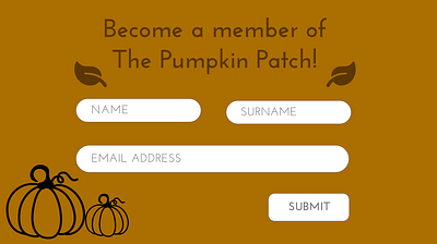 Pumpkin Patch Sign-up Form autumm dailyui email fall name pumpkin pumpkin patch sign up simple design submit