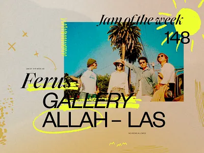 Jam of the week | 148 album art allah las branding cover art design graphic design illustration indie jam of the week jam of the week 148 music surf rock typography ui web website