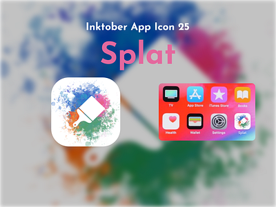 Inktober App Icon 25 - Splat 25 adobe xd app brush challenge design icon illustration inktober inktober2021 ipad logo mockup october paint paintbrush procreate splat ui ux