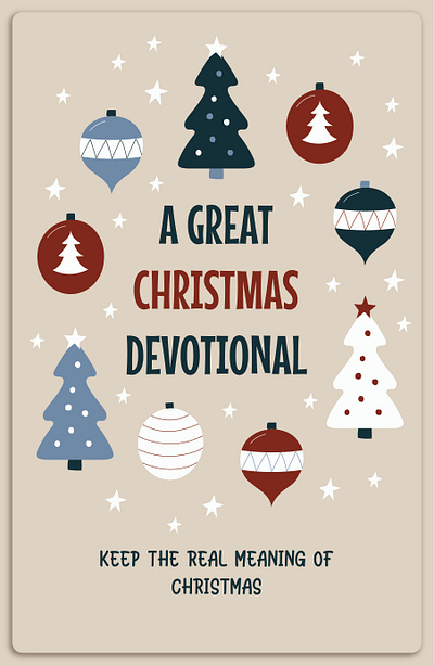 A Great Christmas Devotional_ Keep The Real Meaning Of Christmas app branding design icon illustration logo typography ui vector