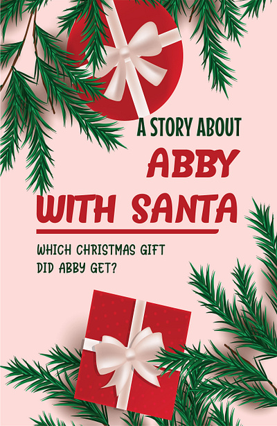 A Story About Abby With Santa_ Which Christmas Gift Did Abby Get app branding design icon illustration logo typography ui ux vector