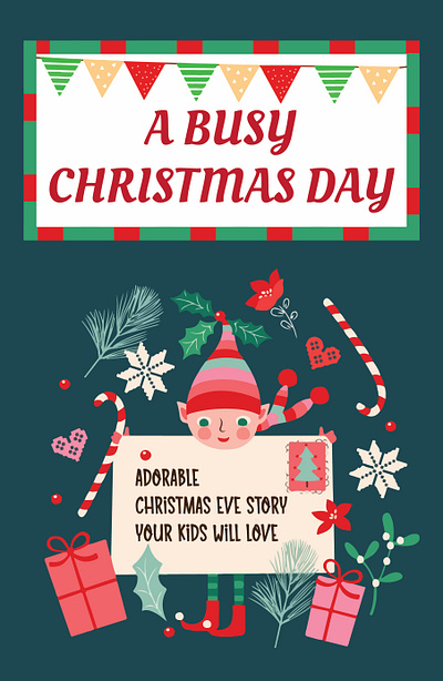 A Busy Christmas Day_ Adorable Christmas Eve Story Your Kids Wil app branding design icon illustration logo typography vector