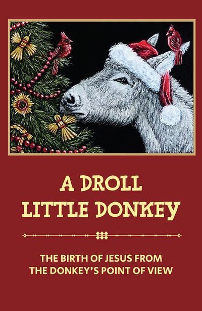 A Droll Little Donkey_ The Birth Of Jesus From The Donkey_s Poin branding design icon illustration logo typography ui vector