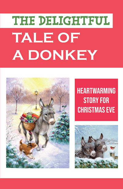 The Delightful Tale Of A Donkey_ Heartwarming Story For Christma