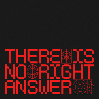 meditations002_there-is-no-right-answer - graphic design series