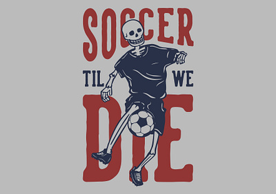 Soccer Til We Die sport