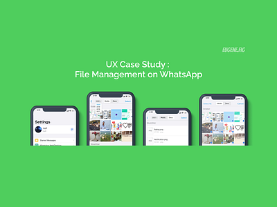 UX Case Study: File Management on WhatsApp app design design app figma ios nigeria ui ux