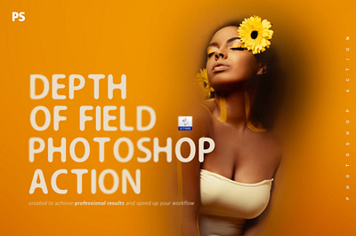 Depth Of Field Photoshop Action action design effect filter focus photo photography photoshop poster presets