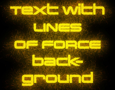 Text with Lines of Force background (AI graphic style) illustrator