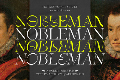 Nobleman • Stylish Serif abstract font alternate font branding branding font elegant font header font italic font logo font magazine font modern font modern serif modern typographic stylish font stylish serif