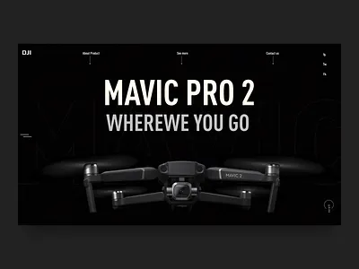 Concept home page - Mavic pro 2 animation branding concept design dji drone home page interactive design loading animation mavic motion graphics ui user interface web web design