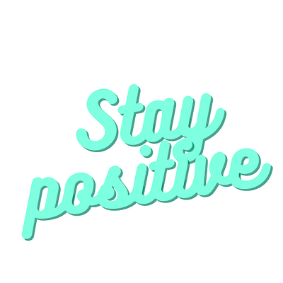 Stay positive branding design graphic design icon illustration logo typography vector