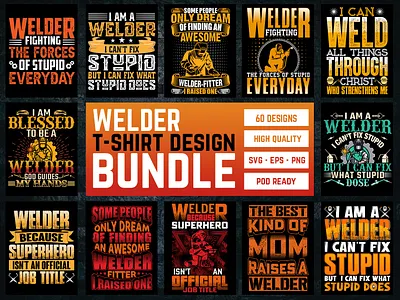 Welder T-Shirt Design Bundle adventure branding design graphic design illustration logo tshirt tshirt design welder welder tshirt welder tshirt design