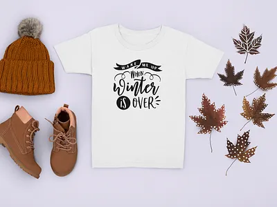 Wake me up when Winter is over T shirt design amazon t shirts best t shirt design creative t shirt design ideas custom t shirt design etsy t shirts free t shirt design funny workout shirts redouble t shirts t shirt design t shirt design ideas t shirt design maker t shirt design online free t shirt design template t shirt mockup t shirt mockup free unique graphic t shirts