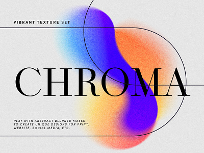 Chroma Grainy Gradient Textures branding creative market design gradient gradients grainy graphic design illustration logo photoshop ui vibrant