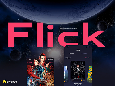 Flick - Movie and TV Series Database App animation application branding concept design development figma illustrator ios logo movie photoshop series studio tv ui ux