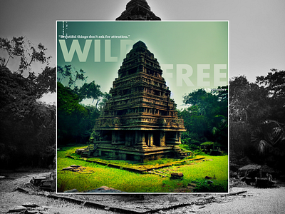 Wild & Free abandoned ancient temples art deco design lush midjourney overgrowth photoshop surreal visual design wild free