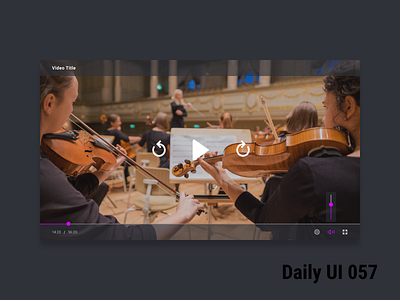 #DailyUI 057 Video Player 057 dailyuichallenge ui video player