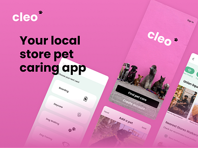Cleo - Pet Store Caring App case study design thinking product design ui