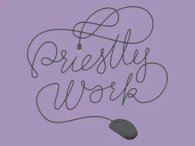 Priestly Work alliance lettering magazine typography
