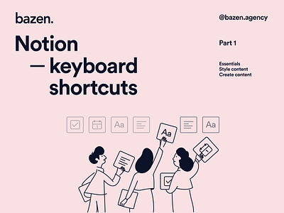 Design Tip - Notion keyboard shortcuts Part 1 application bazen agency brand branding daily tip design design agency design process design tip design tips graphic design illustration notion tools ui ui daily ui design uiux ux work organization app