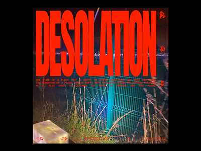 DESOLATION brutalism design distorted graphic grunge minimal red stretched type typography