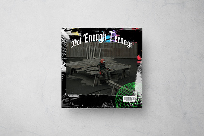 Not Enough Teenage | ALBUM COVER ART | HIP HOP album album art album artwork album cover album cover art album covers cd cd artwork cd cover cd packaging cd sleeve cover art cover artwork hip hop music cover music album music art music artwork music cover single cover