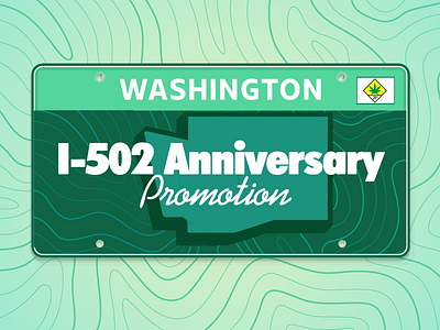 Washington State I-502 Promotion Ad ads branding cannabis design digital graphic design green license plate marijuana marketing multichannel marketing pnw print promotion sale marketing topography wa washington weed design