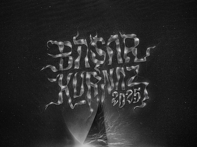 '25 Signature 2025 basarkurnaz2025 basarkurnazartworks dark typography